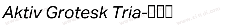 Aktiv Grotesk Tria字体转换